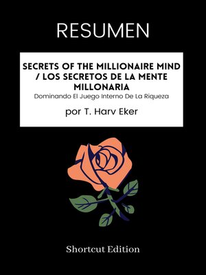 cover image of RESUMEN--Secrets of the Millionaire Mind / Los secretos de la mente millonaria